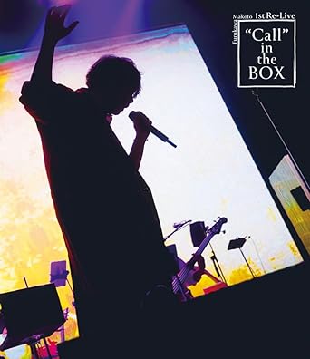 FURUKAWA MAKOTO 1ST RE-LIVE `CALL` IN THE BOX (Blu-ray1)