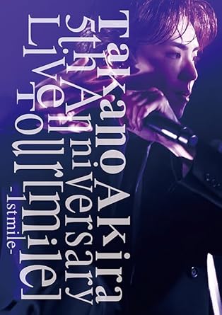 TAKANO AKIRA 5TH ANNIVERSARY LIVE TOURMILE-1ST MILE- (Blu-ray2)