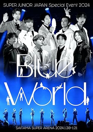 SUPER JUNIOR JAPAN SPECIAL EVENT 2024 -BLUE WORLD- (Blu-ray1)