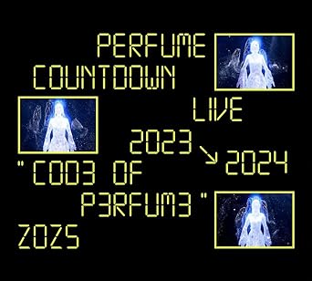 PERFUME COUNTDOWN LIVE 2023 2024 `COD3 OF P3RFUM3` ZOZ5 limited edition (DVD2,1)