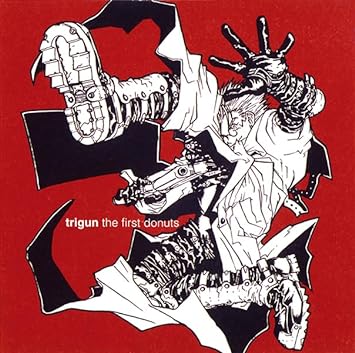 TRIGUN TRIGUN THE FIRST DONUTS 今堀恒雄 (CD1)