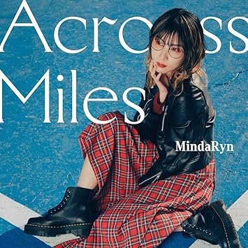 ACROSS MILES limited edition MindaRyn (CD1,Blu-ray1)