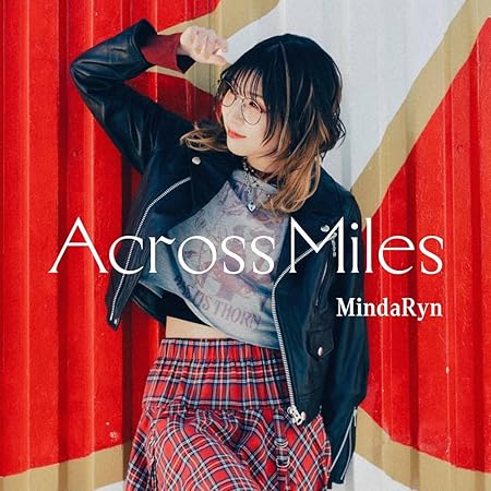 ACROSS MILES MindaRyn (CD1)