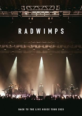 RADWIMPS BACK TO THE LIVE HOUSE TOUR 2023 (Blu-ray1)