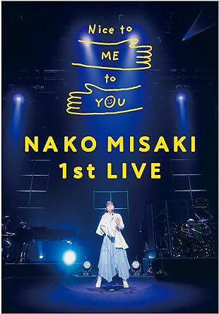 MISAKI NAKO 1ST LIVE NICE TO ME TO YOU (Blu-ray2)