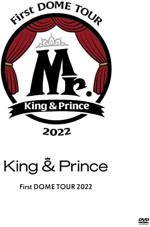 KING & PRINCE FIRST DOME TOUR 2022 -MR.- limited edition (DVD3)