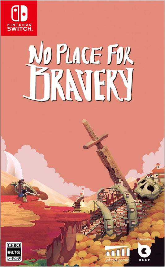 No Place for Bravery SWITCH