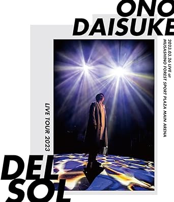 ONO DAISUKE LIVE TOUR 2023 `DEL SOL` (Blu-ray2)