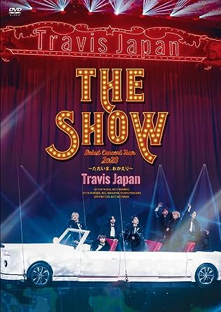 TRAVIS JAPAN DEBUT CONCERT 2023 THE SHOW-TADAIMA OKAERI- (DVD2)