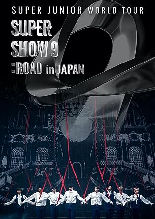 SUPER JUNIOR WORLD TOUR SUPER SHOW 9:ROAD IN JAPAN (Blu-ray1)