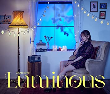 LUMINOUS limited edition 鬼頭明里 (CD1,Blu-ray1)