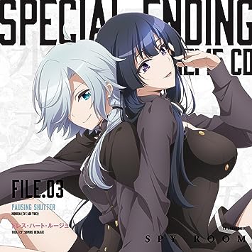 Spy Classroom ED CD File.03 モニカ(悠木碧),ティア(上坂すみれ)