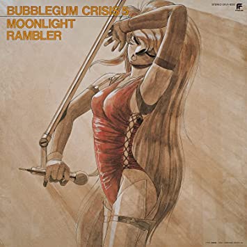 BUBBLEGUM CRISIS 5 REVENGE ROAD(REMASTERED 2022) ビデオ・soundtrack (LP30cm1)