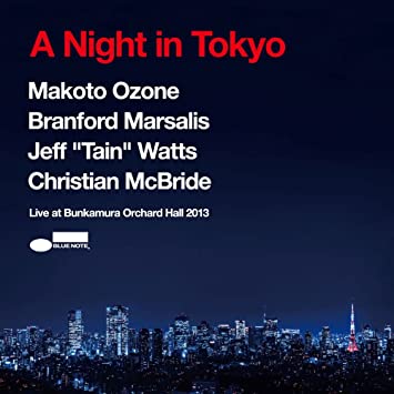 A NIGHT IN TOKYO(LIVE AT BUNKAMURA ORCHARD HALL 2013) 小曽根真 (CD1)