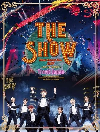 TRAVIS JAPAN DEBUT CONCERT 2023 THE SHOW-TADAIMA OKAERI- (DVD2,1)