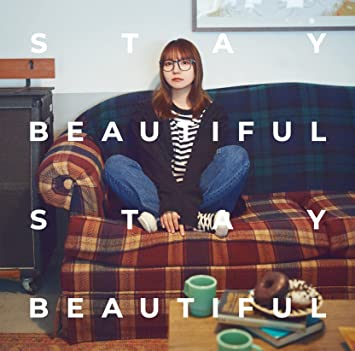 STAY BEAUTIFUL STAY BEAUTIFUL 和氣あず未 (CD1)