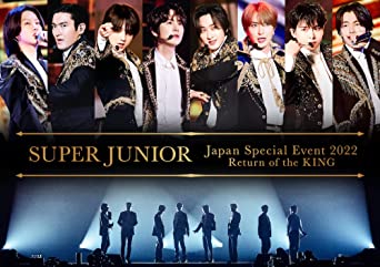 SUPER JUNIOR JAPAN SPECIAL EVENT 2022 -RETURN OF THE KING (Blu-ray1)