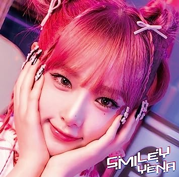 SMILEY-JAPANESE VER.-(FEAT.CHANMINA) YENA (CD1)