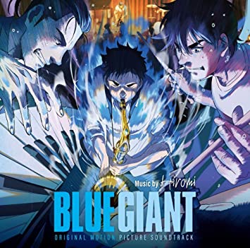 BLUE GIANT  MOTION PICTURE SOUNDTRACK 上原ひろみ (CD1)