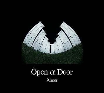 OPEN A DOOR limited edition Aimer (CD1,Blu-ray2)