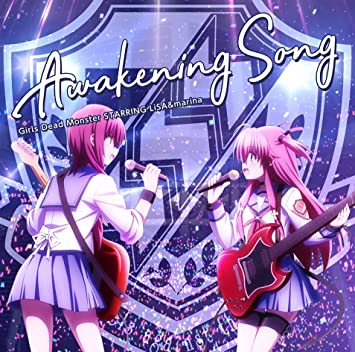 AWAKENING SONG / GIRLS DEAD MONSTER STARRING LISA&MARINA CD