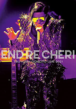 ENDRECHERI TSUYOSHI DOMOTO LIVE 2021 (DVD1)