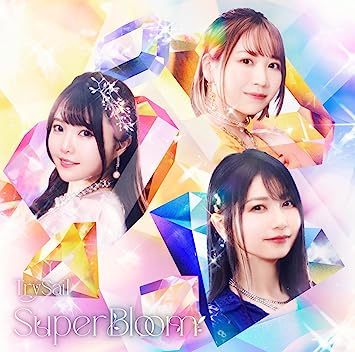 SUPERBLOOM TrySail (CD1)