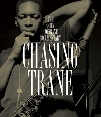 CHASING TRANE THE JOHN COLTRANE DOCUMENTARY (Blu-ray1)