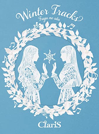 WINTER TRACKS -FUYU NO UTA- limited edition ClariS (CD1,bonus1)