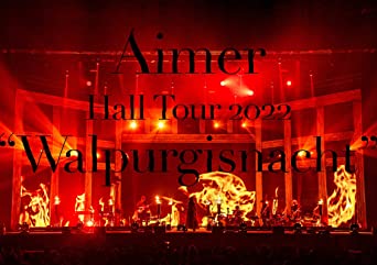 AIMER HALL TOUR 2022 `WALPURGISNACHT` LIVE AT TOKYO GARDEN THEATER limited edition Blu-ray