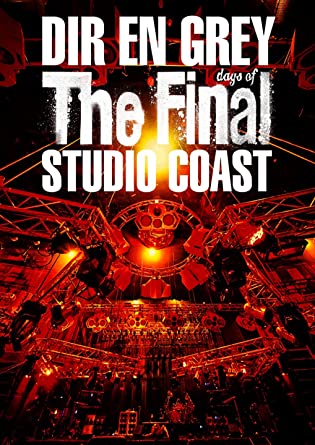 DIR EN GREY THE FINAL DAYS OF STUDIO COAST (Blu-ray1)