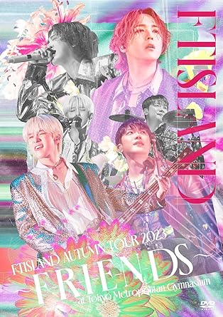 FTISLAND AUTUMN TOUR 2023 -F-R-I-E-N-DS- AT TOKYO METROPOLITAN GYMNASIUM (DVD1)