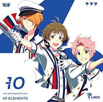 THE IDOLM@STER SIDEM 49 ELEMENTS -10 F-LAGS F-LAGS (CD1)