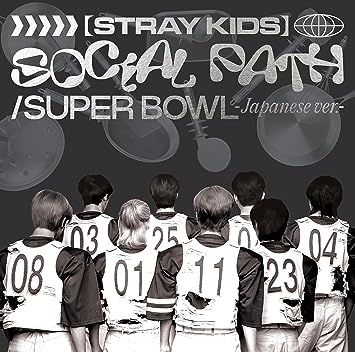 SOCIAL PATH (FEAT. LISA)/SUPER BOWL -JAPANESE VER.- Stray Kids (CD1)