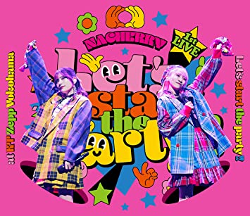 LET`S START THE PARTY!! AT KT ZEPP YOKOHAMA NACHERRY (CD1,Blu-ray1)