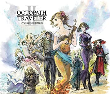 OCTOPATH TRAVELER 2  SOUNDTRACK 西木康智 (CD6)